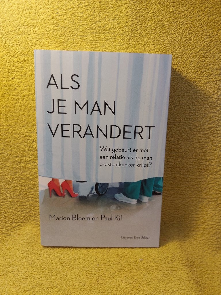 Als je man verandert - Marion Bloem. Prostaatkanker., Ophalen of Verzenden, Zo goed als nieuw, Overige typen