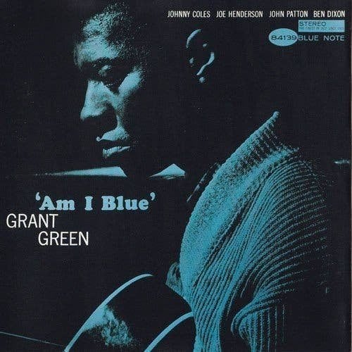 Grant Green – Am I Blue, Verzenden, Zo goed als nieuw, Reissue, Jazz
