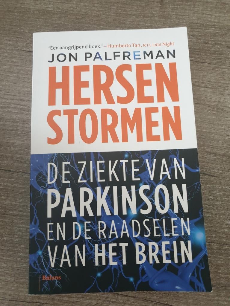 Hersenstormen: De ziekte van Parkinson en het brein, Ophalen of Verzenden, Gelezen, Jon Palfreman