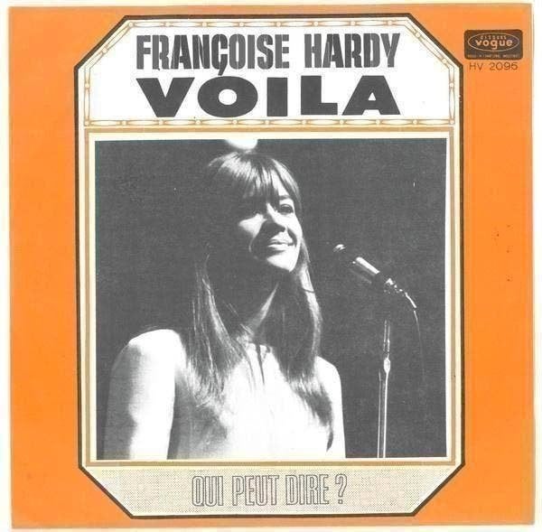 Françoise Hardy - Voilà / Qui Peut Dire ?, Ophalen of Verzenden, Zo goed als nieuw, Pop