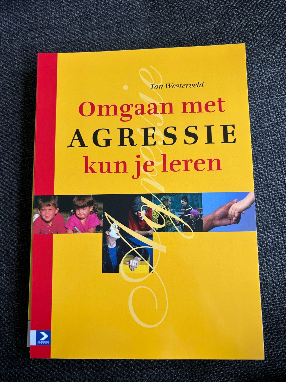 Omgaan met Agressie kun je leren - Ton Westerveld, Ophalen of Verzenden, Zo goed als nieuw, Overige uitgevers, Nederlands