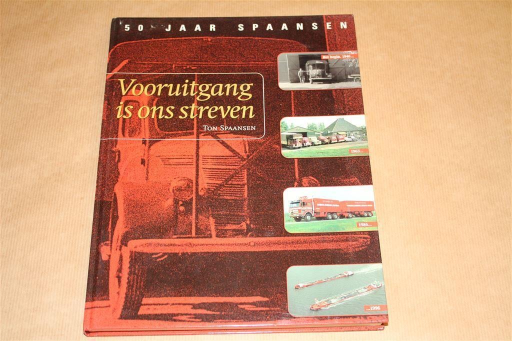 Vooruitgang is ons streven - 50 jaar Spaansen, Ophalen of Verzenden, Zo goed als nieuw