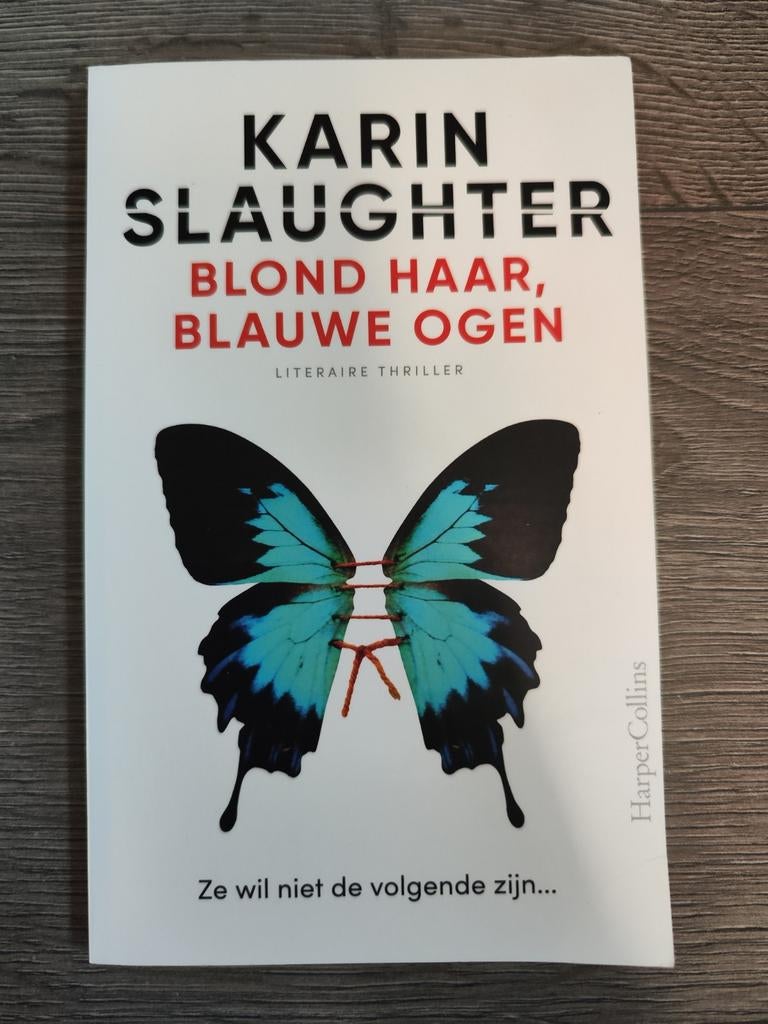 Blonde haren, blauwe ogen – Karin Slaughter | Thriller, Ophalen of Verzenden, Zo goed als nieuw, Karin Slaughter