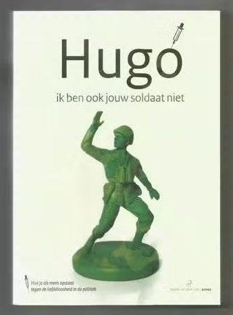 Hugo ik ben jouw soldaat niet - Frank Ruesink, Ophalen of Verzenden, Nieuw, Politiek en Staatkunde, Nederland