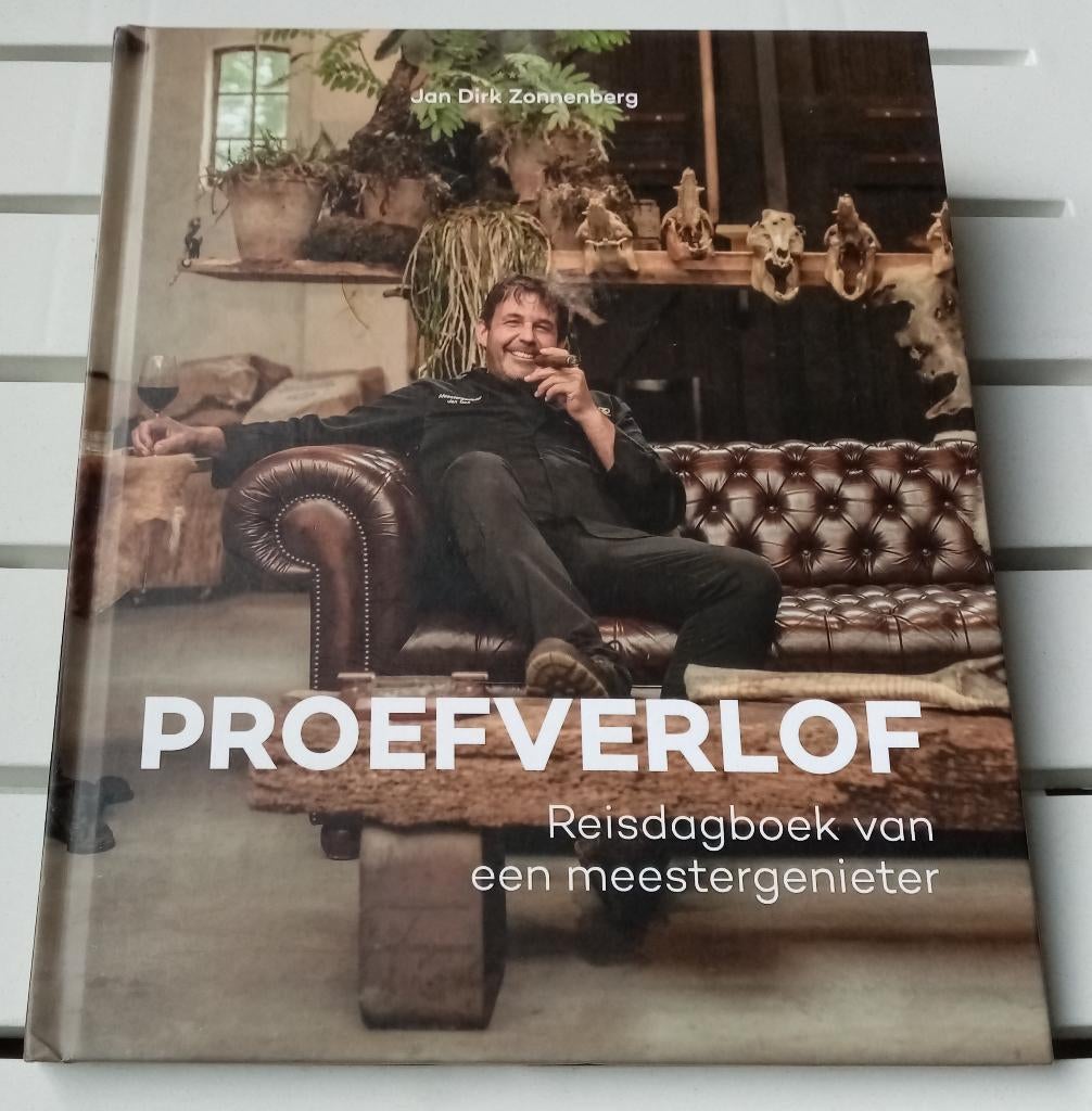 PROEFVERLOF. Reisdagboek van een meestergenieter, Boeken, Kookboeken, Zo goed als nieuw, Hoofdgerechten, Overige typen, Nederland en België