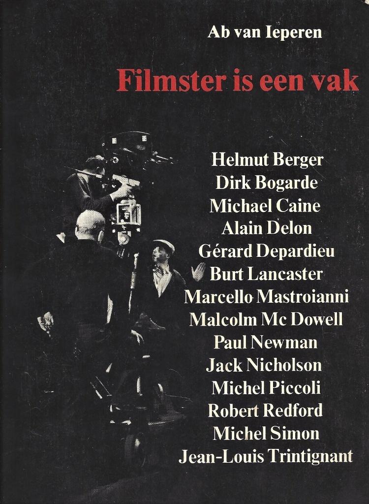 Ab van Ieperen - Filmster is een vak - 18 korte interviews, Ophalen of Verzenden, Gelezen, Personen