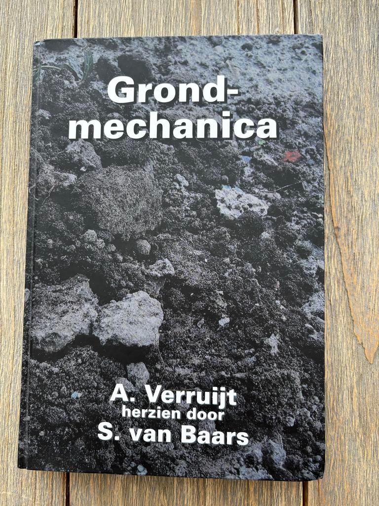 Grondmechanica - A. Verruijt (herzien door S. van Baars), Boeken, Ophalen of Verzenden, Nieuw, Overige onderwerpen