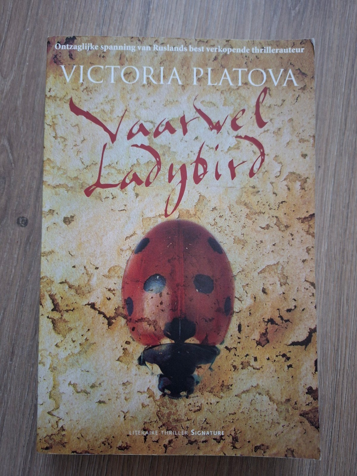Victoria Platova - Vaarwel Ladybird, V. Platova, Ophalen of Verzenden, Zo goed als nieuw, Nederland