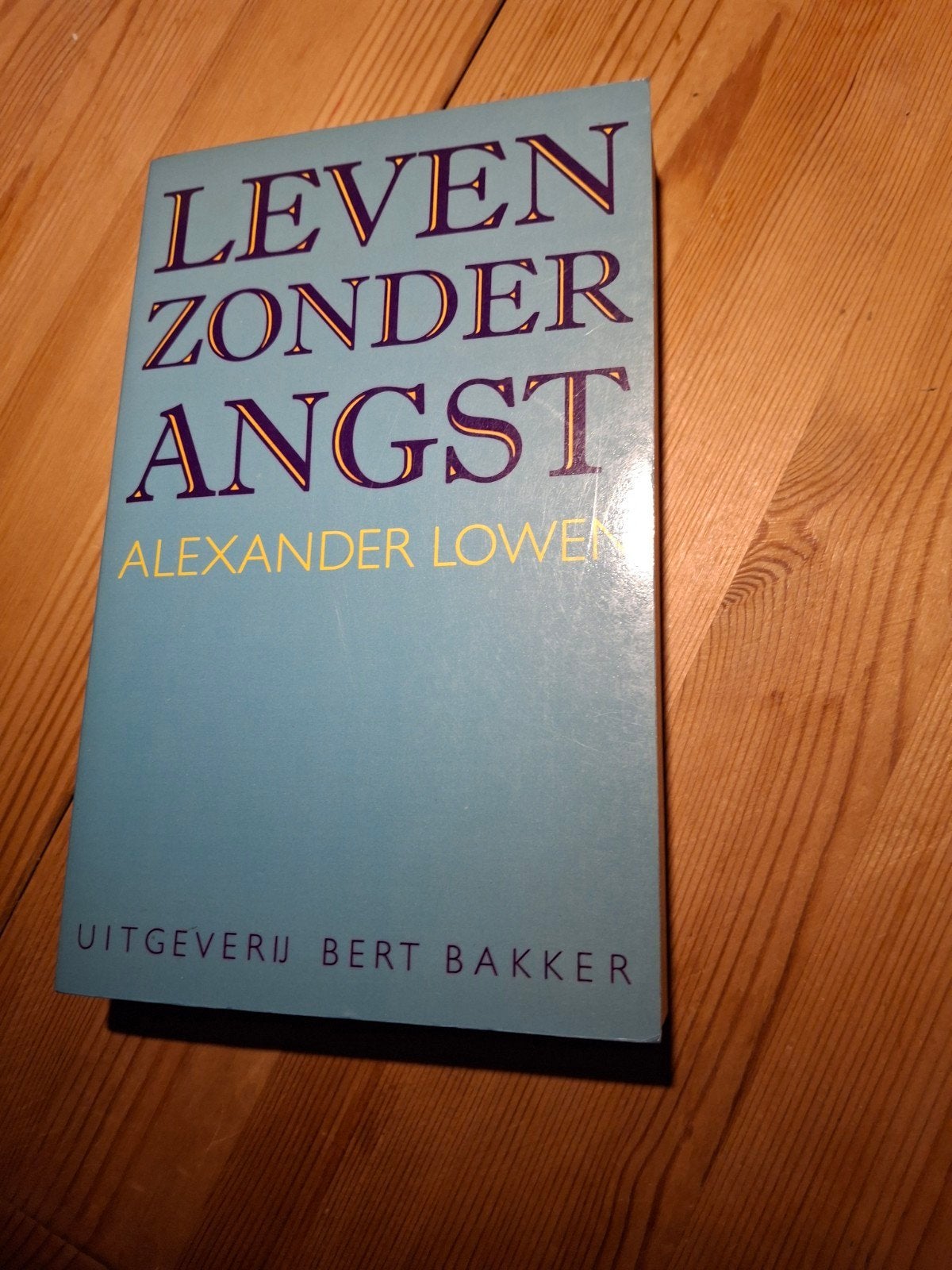 Alexander Lowen. Leven zonder angst., Boeken, Ophalen of Verzenden, Zo goed als nieuw