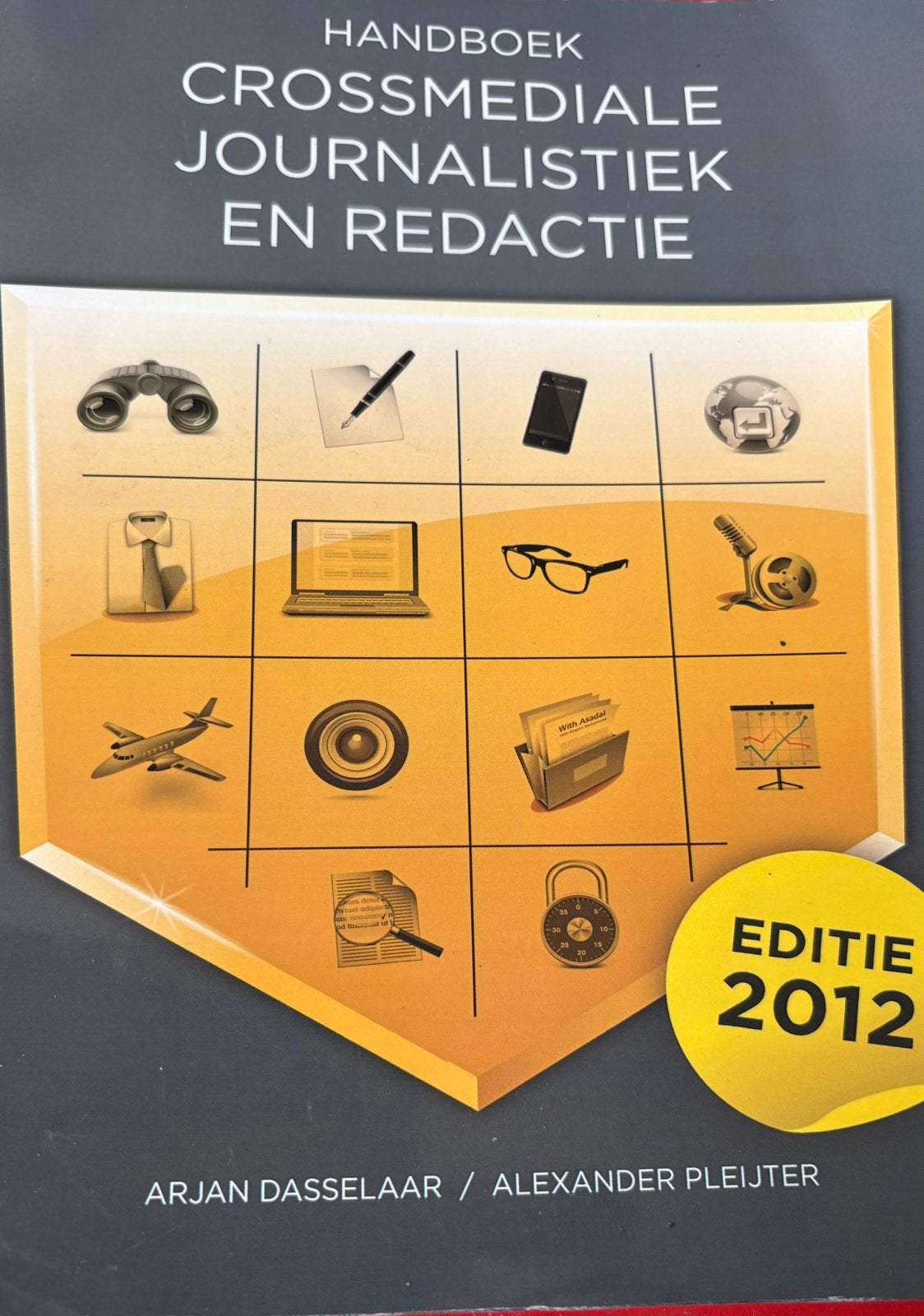 Handboek Crossmediale Journalistiek en Redactie, Sociale wetenschap, Ophalen of Verzenden, Zo goed als nieuw, Arjan Dasselaar; Alexander Pleijter