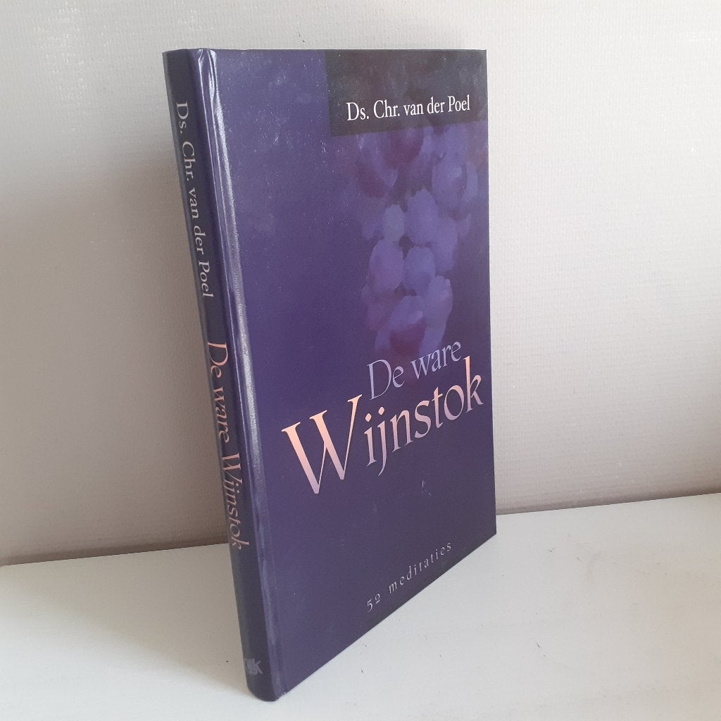 Ds. Chr. van der Poel. De ware Wijnstok. 52 meditaties., Boeken, Ophalen of Verzenden, Gelezen, Christendom | Protestants