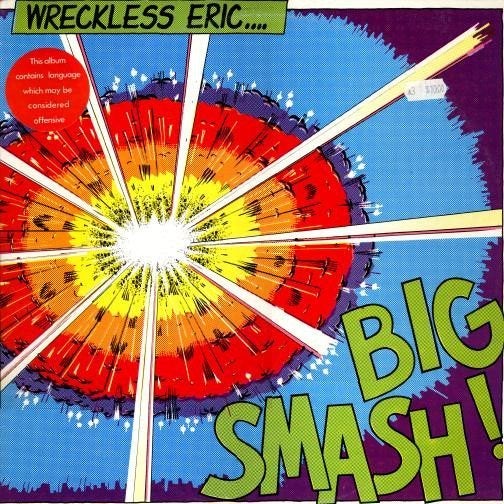 2X LP Wreckless Eric - Big Smash PERFECTE STAAT DUBBEL LP, LP, Verzenden, Zo goed als nieuw, 12 inch
