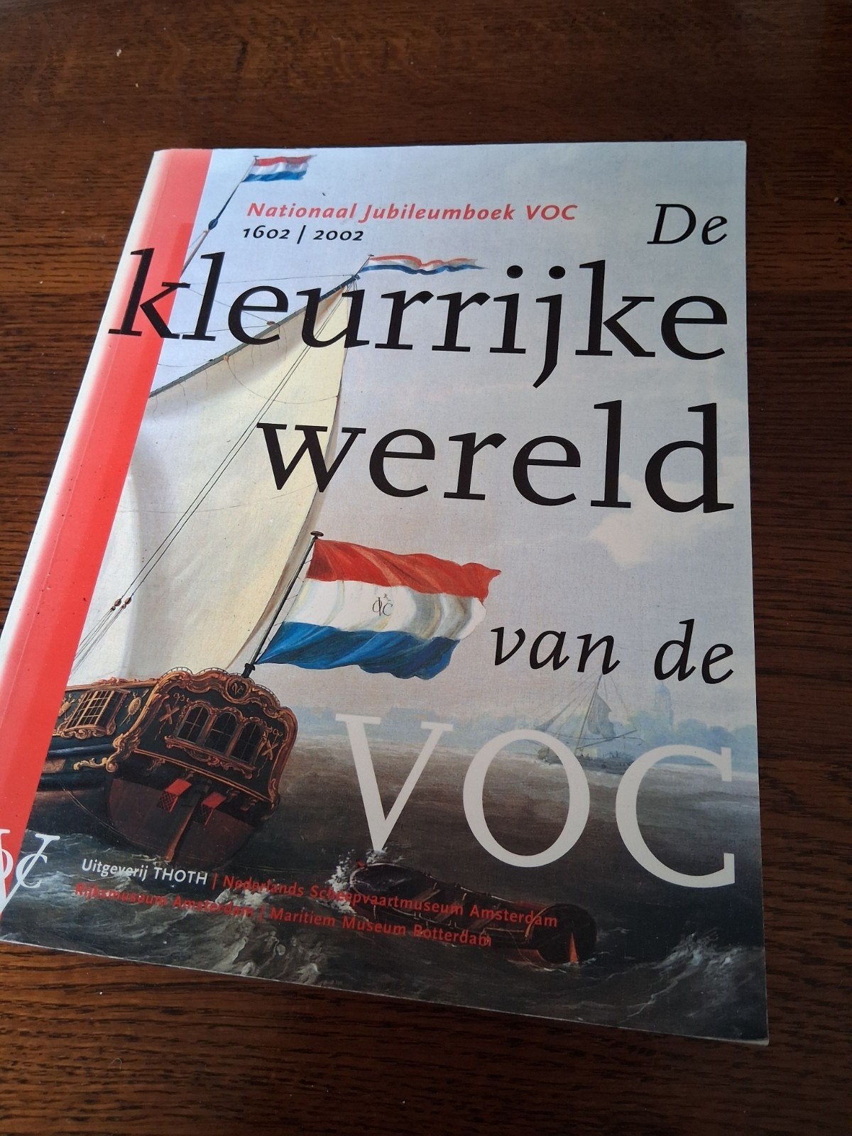 De kleurrijke wereld van de VOC, Boeken, Ophalen of Verzenden, Zo goed als nieuw