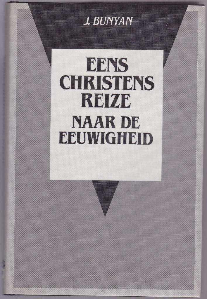 J.Bunyan - Eens Christensreize naar de Eeuwigheid, Boeken, Ophalen of Verzenden, Gelezen