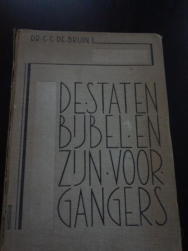 C.C. de Bruin, De Statenvertaling, Ophalen of Verzenden, Gelezen, Christendom | Protestants