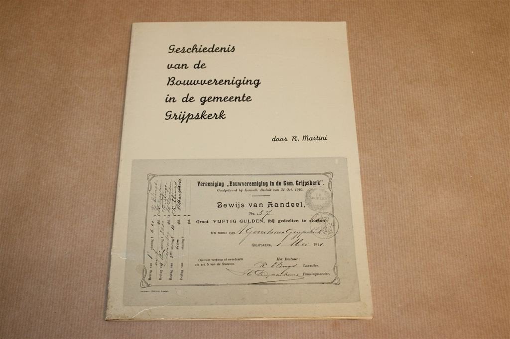 Geschiedenis Bouwvereniging Grijpskerk — Lokale Historie, Ophalen of Verzenden, Gelezen