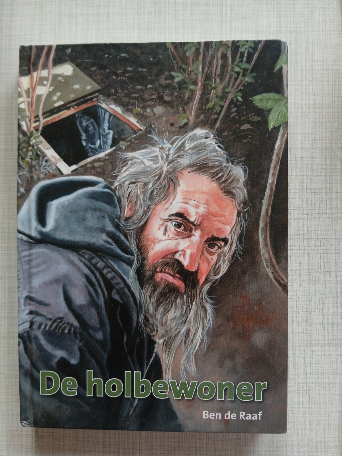 Ben de Raaf - De holbewoner - Hardcover, Ophalen of Verzenden, Zo goed als nieuw, Ben de Raaf