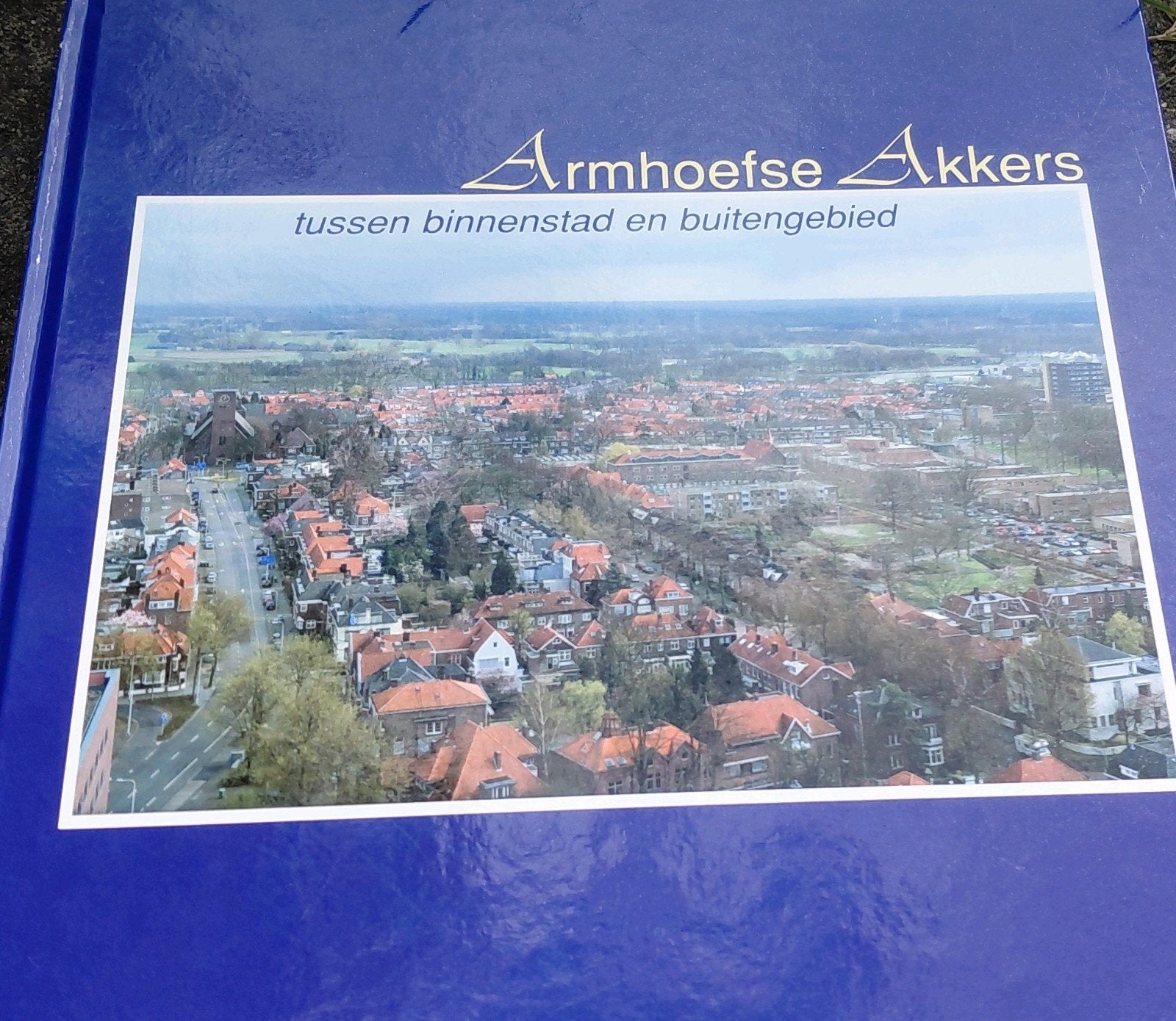 Armhoefse Akkers: tilburg Tussen Binnenstad en Buitengebied, Diverse auteurs, Ophalen of Verzenden, 20e eeuw of later, Gelezen