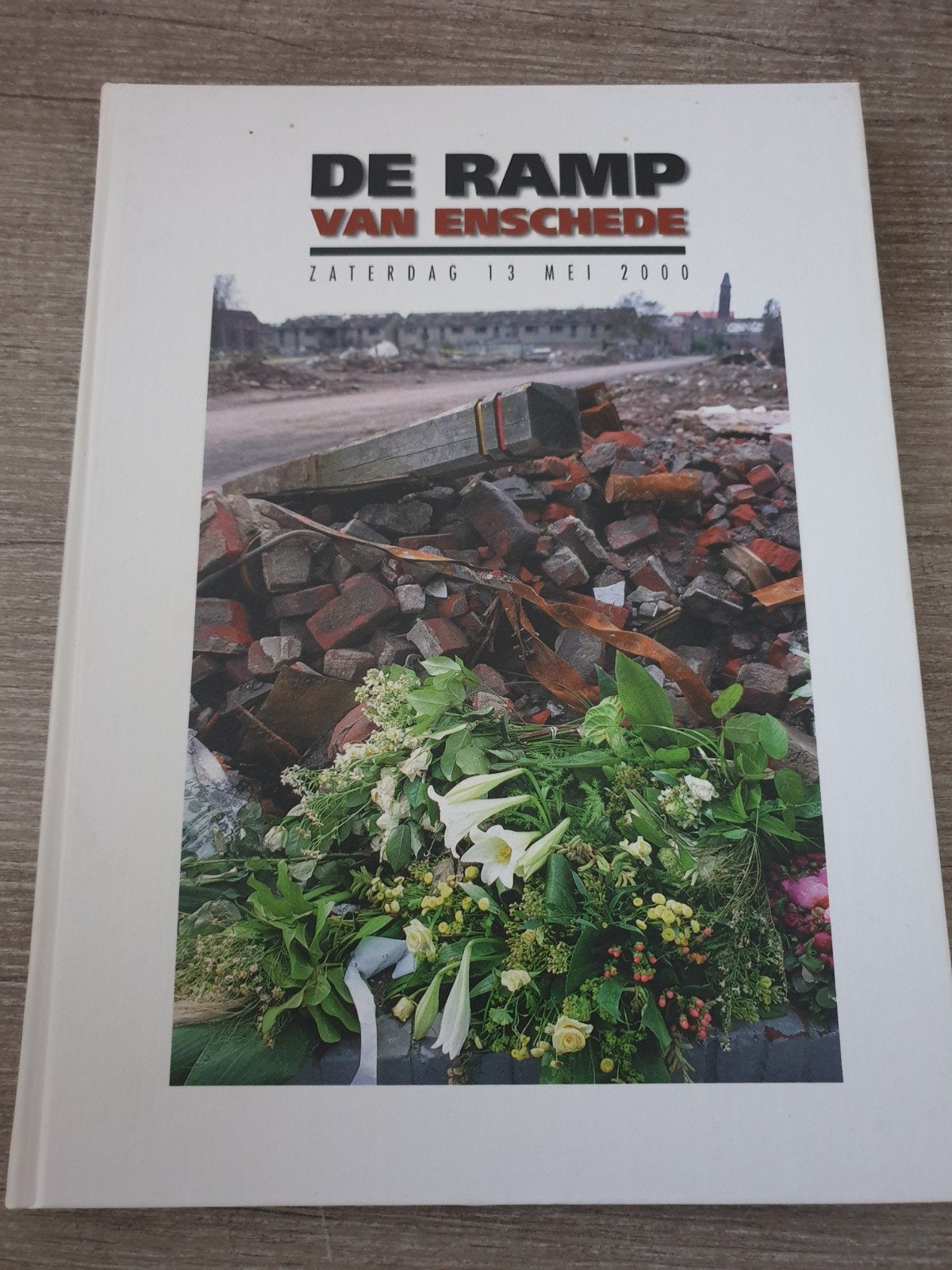 De Ramp van Enschede: Zaterdag 13 Mei 2000, Ophalen of Verzenden, Gelezen, Onbekend