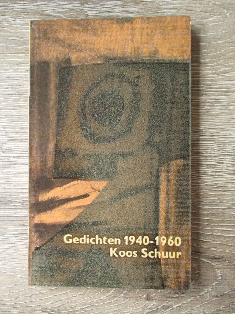Gedichten 1940-1960 Koos Schuur, Ophalen of Verzenden, Gelezen