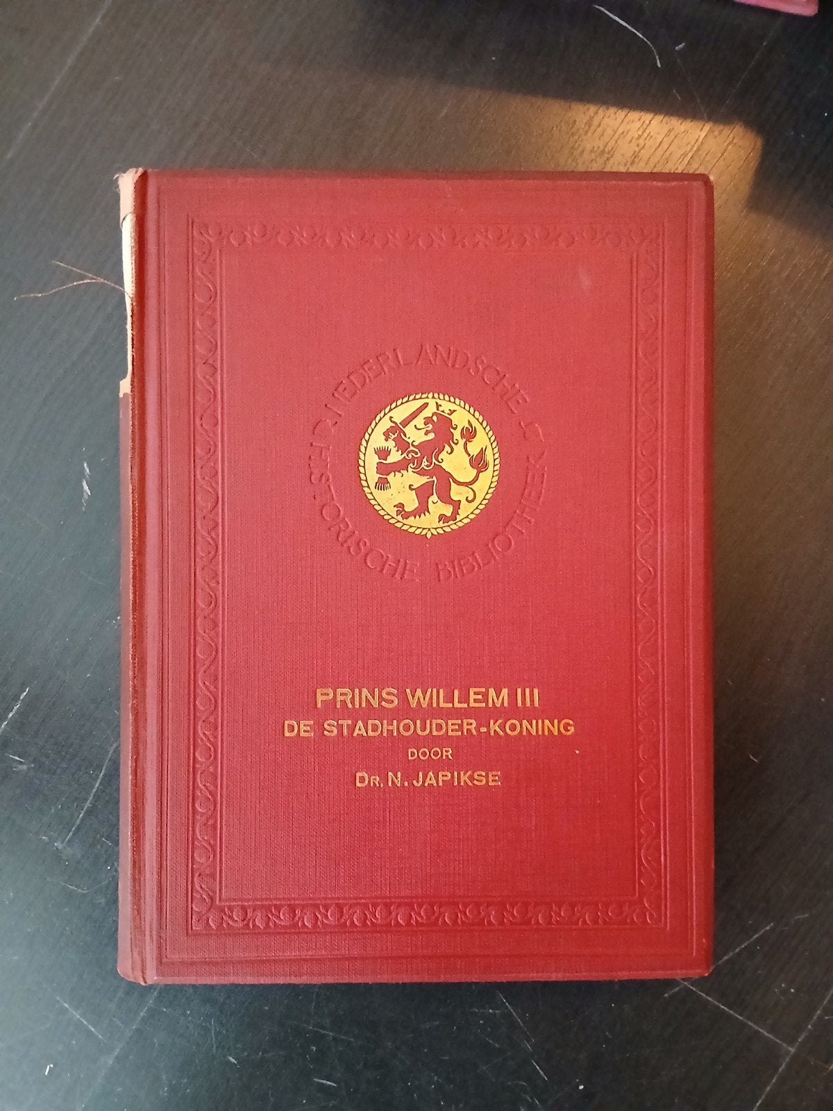 Prins Willem III De Stadhouder-Koning door Dr. N. Japikse, Boeken, Ophalen of Verzenden, 20e eeuw of later, Gelezen, Dr. N. Japikse
