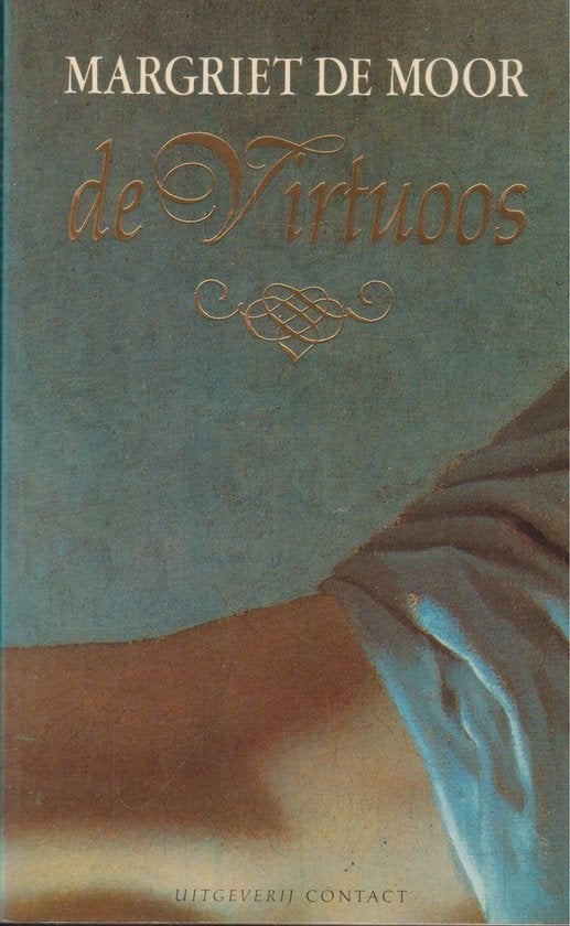 De Virtuoos - Margriet De Moor BOEK 9789025402303, Ophalen of Verzenden, Zo goed als nieuw, Margriet de Moor