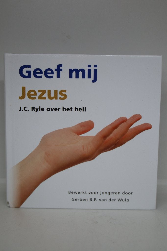 Geef mij Jezus - G.B.P. van der Wulp, Ophalen of Verzenden, Zo goed als nieuw