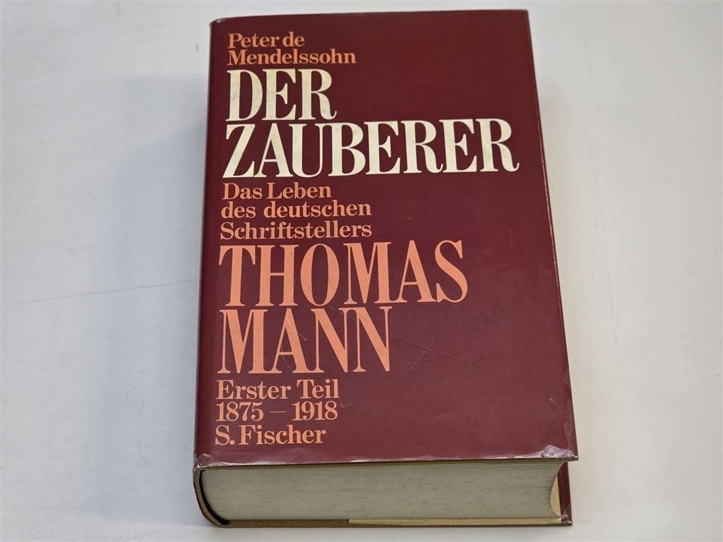 Der Zauberer — Thomas Mann Biografie 1875-1918, Dik Boek, Boeken, Ophalen of Verzenden, Gelezen