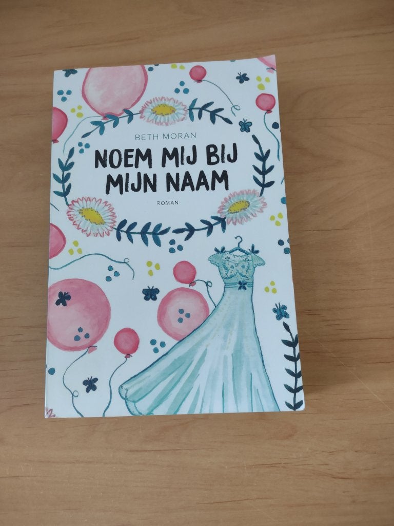 Noem mij bij mijn naam-Beth Moran, Ophalen of Verzenden, Gelezen