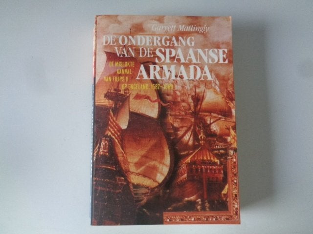 7753-10-3: De ondergang van de Spaanse armada - Mattingly.AE, Ophalen of Verzenden, Gelezen, Overige gebieden
