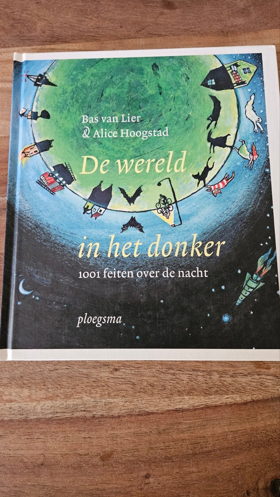 De wereld in het donker: 1001 feiten over de nacht, Ophalen of Verzenden, Gelezen, Bas van Lier & Alice Hoogstad, Non-fictie