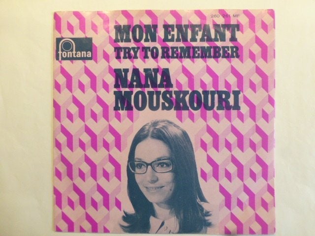 Nana  Mouskouri. Mon enfant. / Try to remember., Ophalen of Verzenden, Gebruikt, Pop
