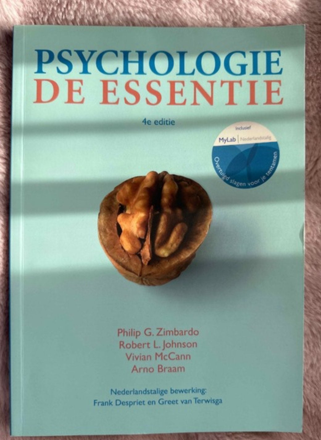 Psychologie De Essentie - 4e editie, Ophalen of Verzenden, Zo goed als nieuw, Overige onderwerpen