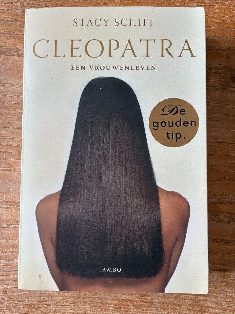 Stacy Schiff - Cleopatra, een vrouwenleven, Ophalen of Verzenden, Gelezen, Stacy Schiff, Kunst en Cultuur