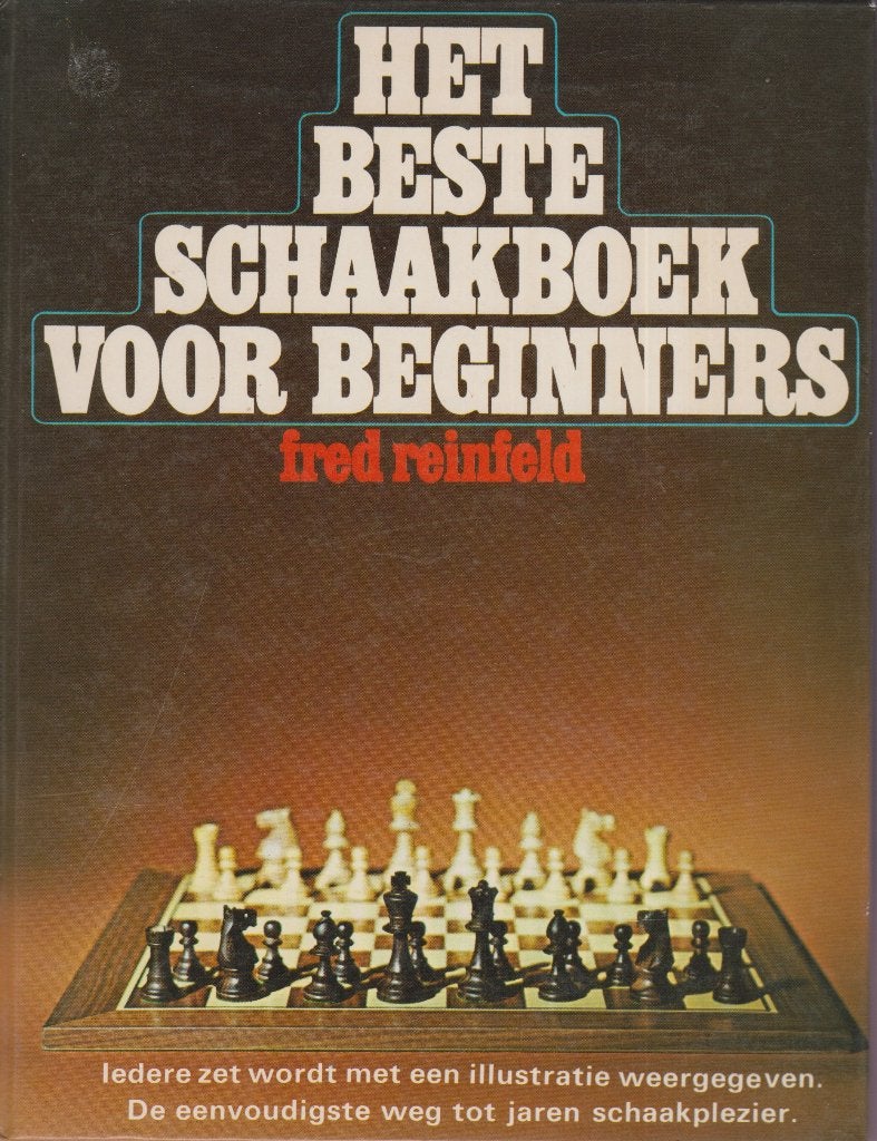fred reinfeld - HET BESTE SCHAAKBOEK VOOR BEGINNERS, Ophalen of Verzenden, Gelezen, Overige onderwerpen