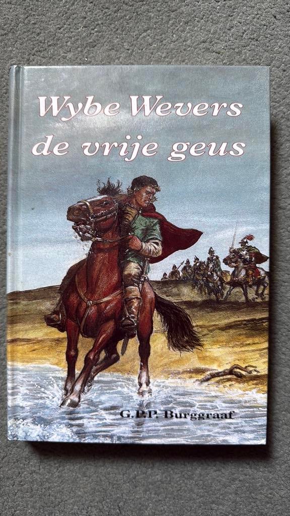 Wybe Wevers de vrije geus, Ophalen of Verzenden, Gelezen