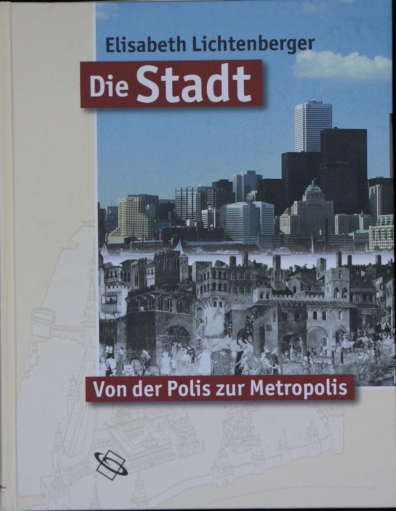 Die Stadt - Von der Polis zur Metropolis, Ophalen of Verzenden, Beta, Nieuw, Niet van toepassing