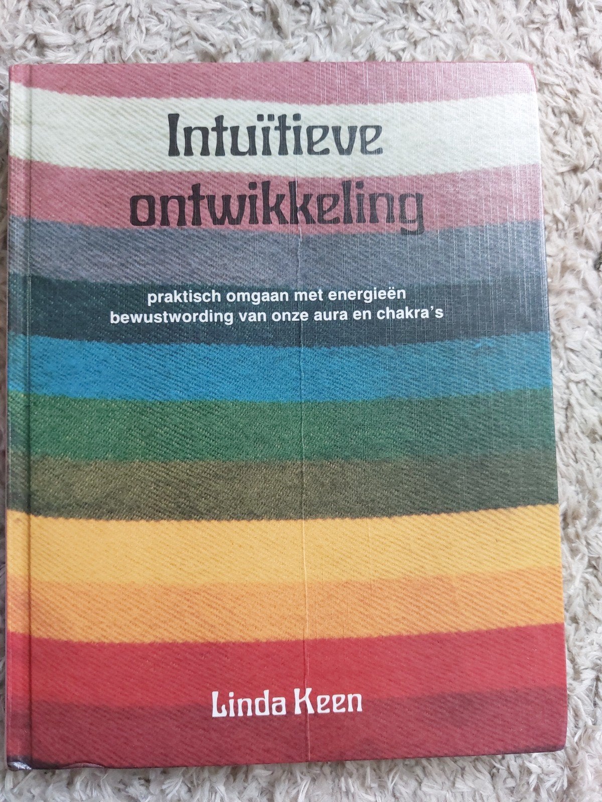 Intuïtieve Ontwikkeling - Linda Keen, Spiritualiteit algemeen, Linda Keen, Ophalen of Verzenden, Zo goed als nieuw