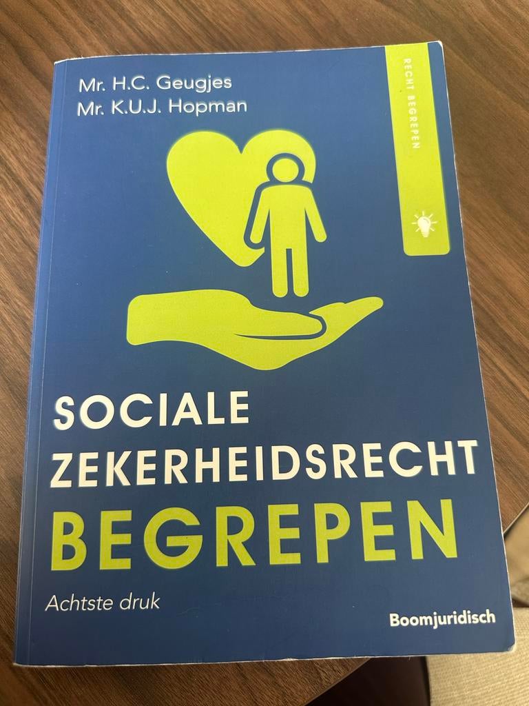 Sociale Zekerheidsrecht Begrepen - 8e druk, Boeken, Ophalen of Verzenden, Gamma, Zo goed als nieuw, HBO