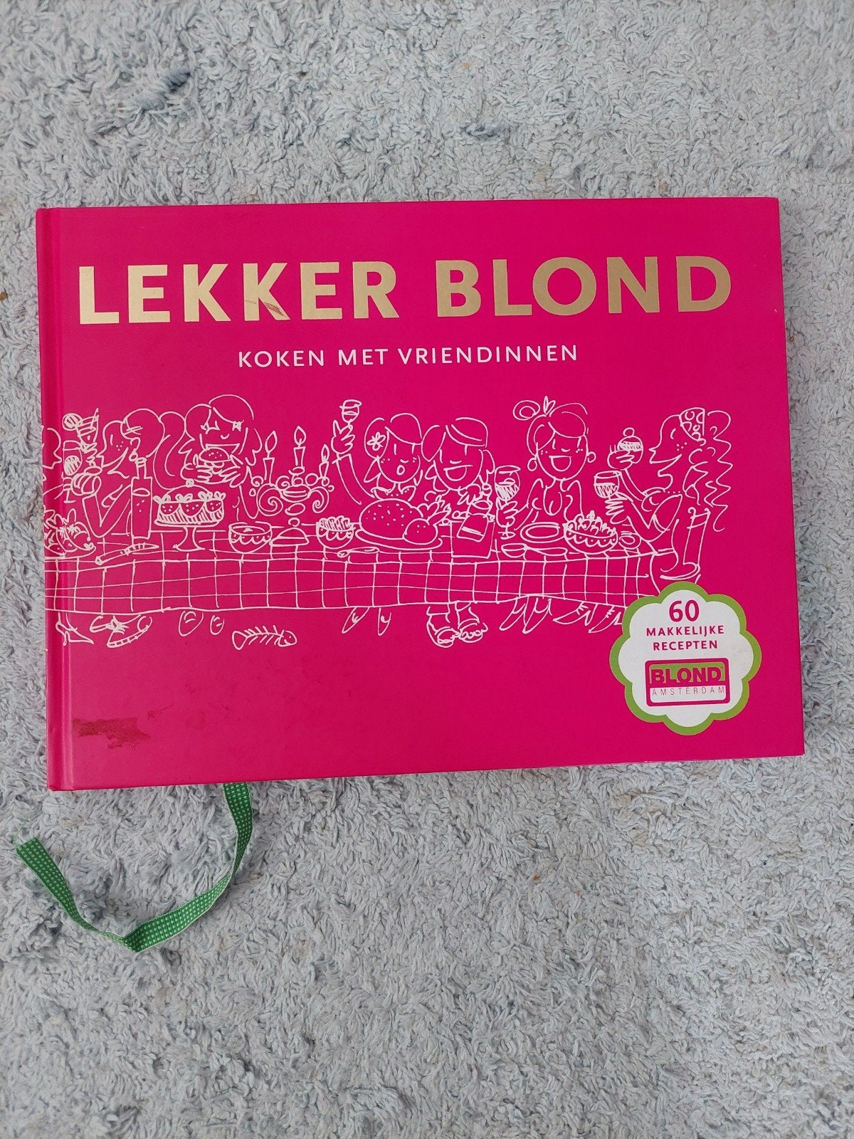 Lekker blond Blond Amsterdam, Ophalen of Verzenden, Zo goed als nieuw, J. Dröge; F. van Geffen