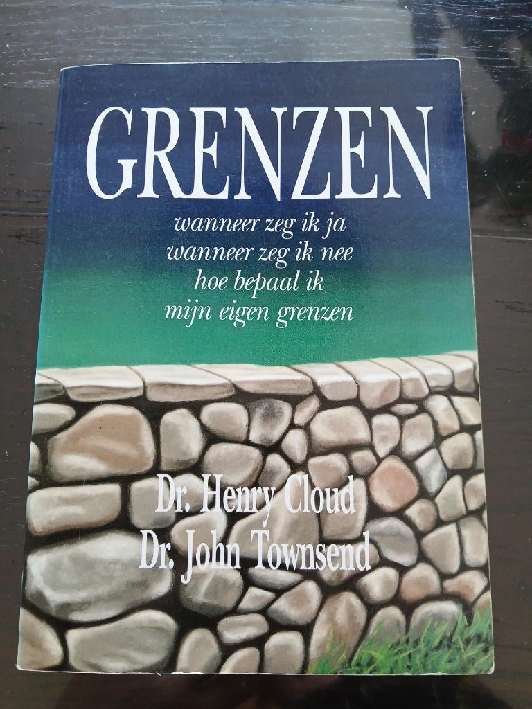Grenzen, wanneer ja/ne en hoe bepaal ik ze? H Cloud J Townse, Boeken, Ophalen of Verzenden, Gelezen