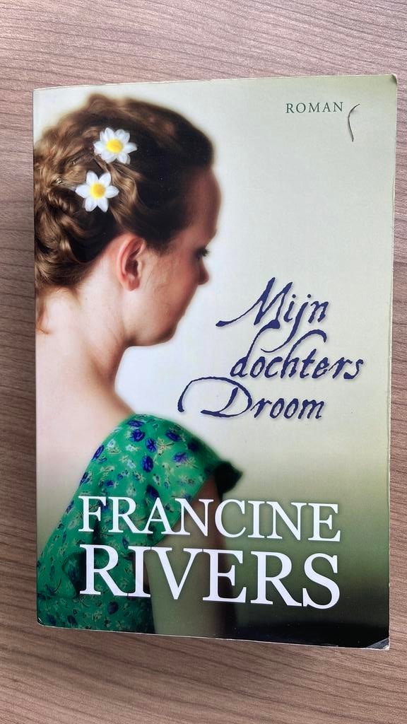 Mijn dochters droom - Francine Rivers, Ophalen of Verzenden, Zo goed als nieuw