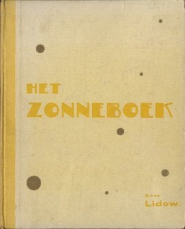 Het ZONNEBOEK door LIDOW met een aantal prachtige, Ophalen of Verzenden, Gelezen, Fictie algemeen