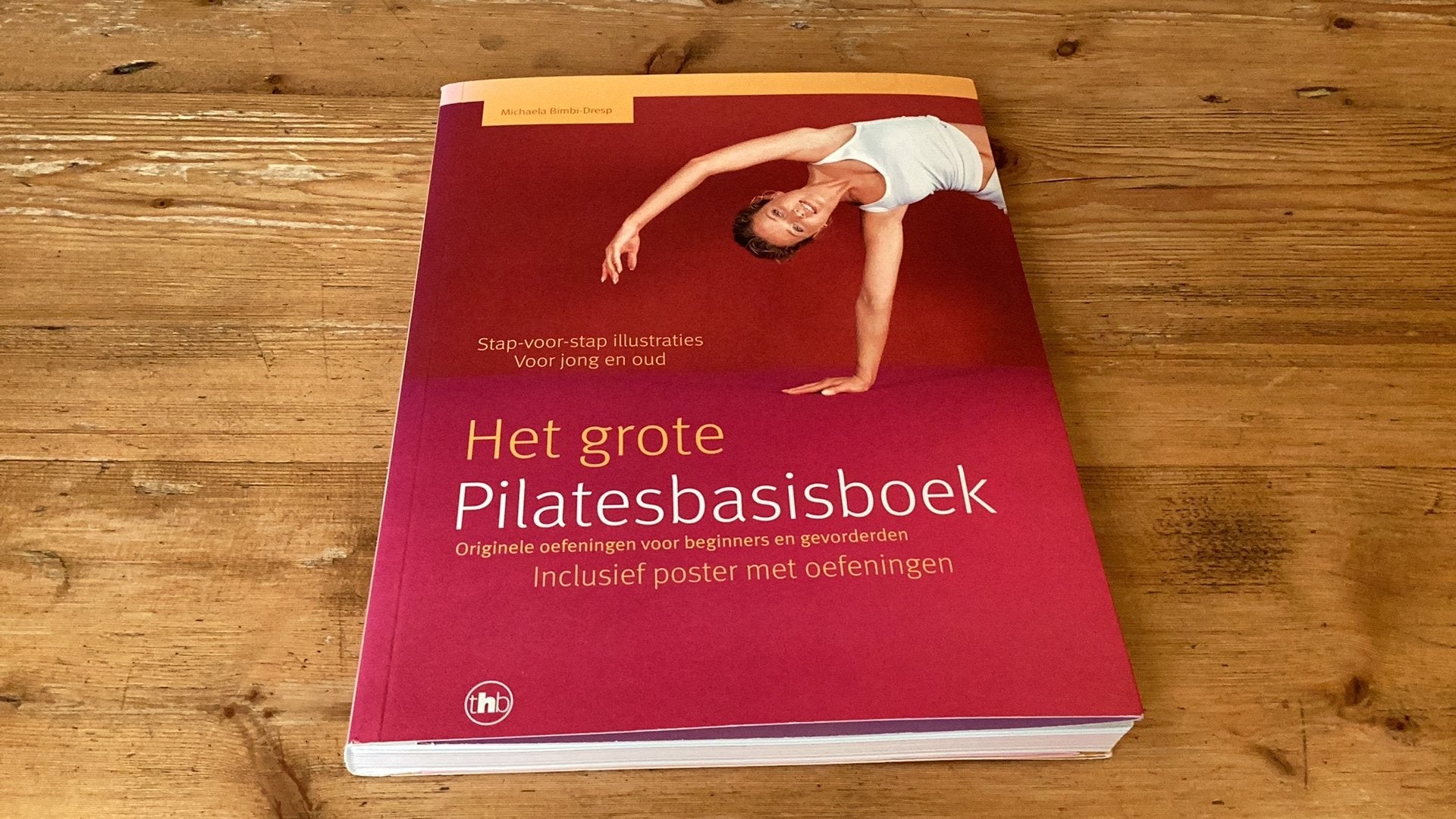 HET GROTE PILATESBASISBOEK - M. Bimbi-Dresp (nieuw + poster), Ophalen of Verzenden, Nieuw, M. Bimbi-Dresp