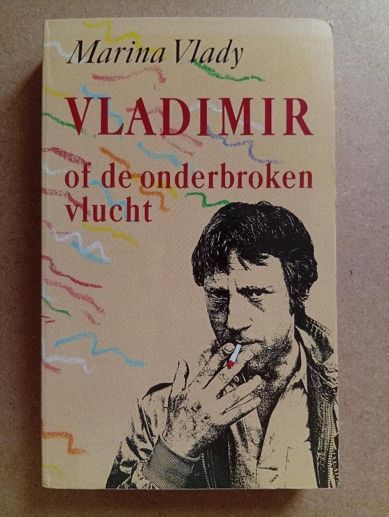 Marina Vlady - Vladimir of de onderbroken vlucht, Gelezen, Kunst en Cultuur, Ophalen of Verzenden, Marina Vlady
