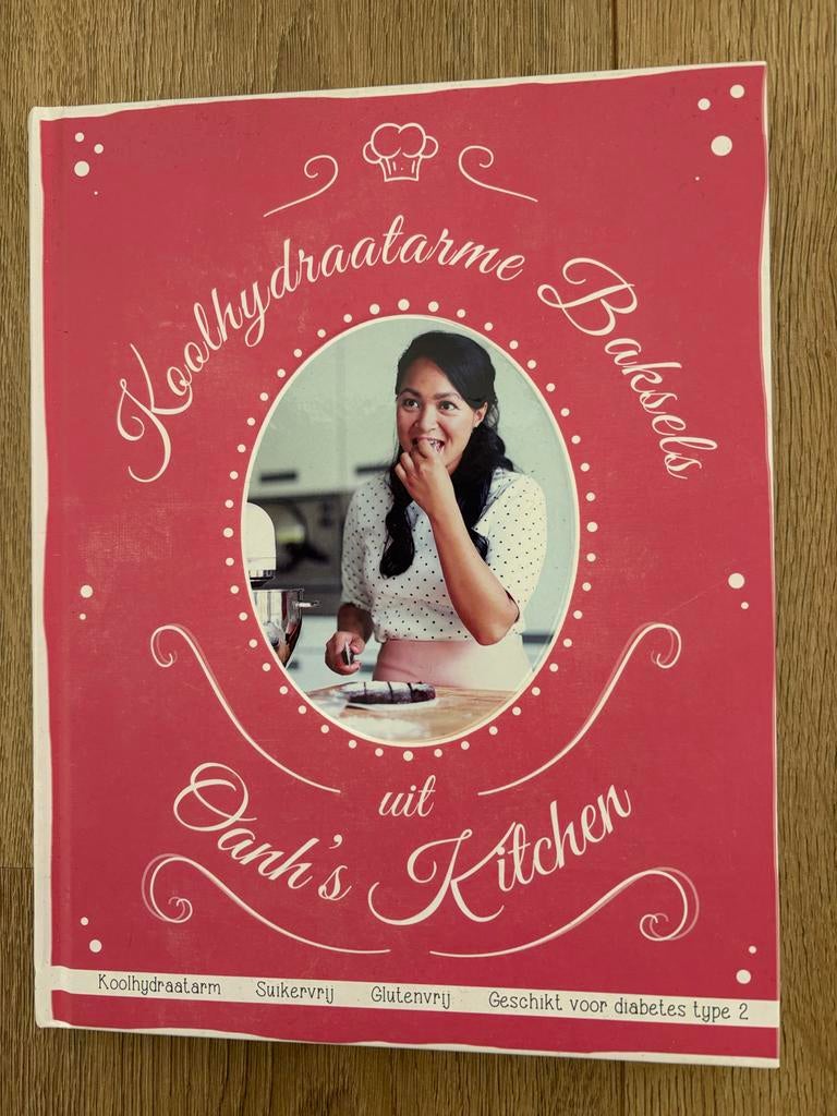 Koolhydraatarme Baksels uit Oanh's Kitchen, Boeken, Ophalen of Verzenden, Zo goed als nieuw, Gezond koken, Taart, Gebak en Desserts