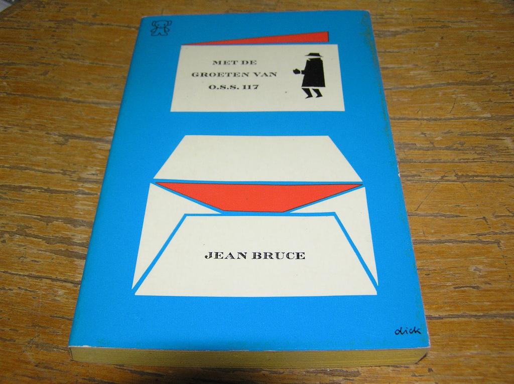 Met de groeten van OSS 117- Jean Bruce, Boeken, Ophalen of Verzenden, Zo goed als nieuw, Jean Bruce