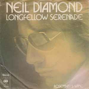 Neil Diamond – Longfellow Serenade / Single 7 / VG+ / 18-6, Ophalen of Verzenden, Zo goed als nieuw, Pop