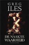 Greg Iles - De Naakte Waarheid, Verzenden, Zo goed als nieuw