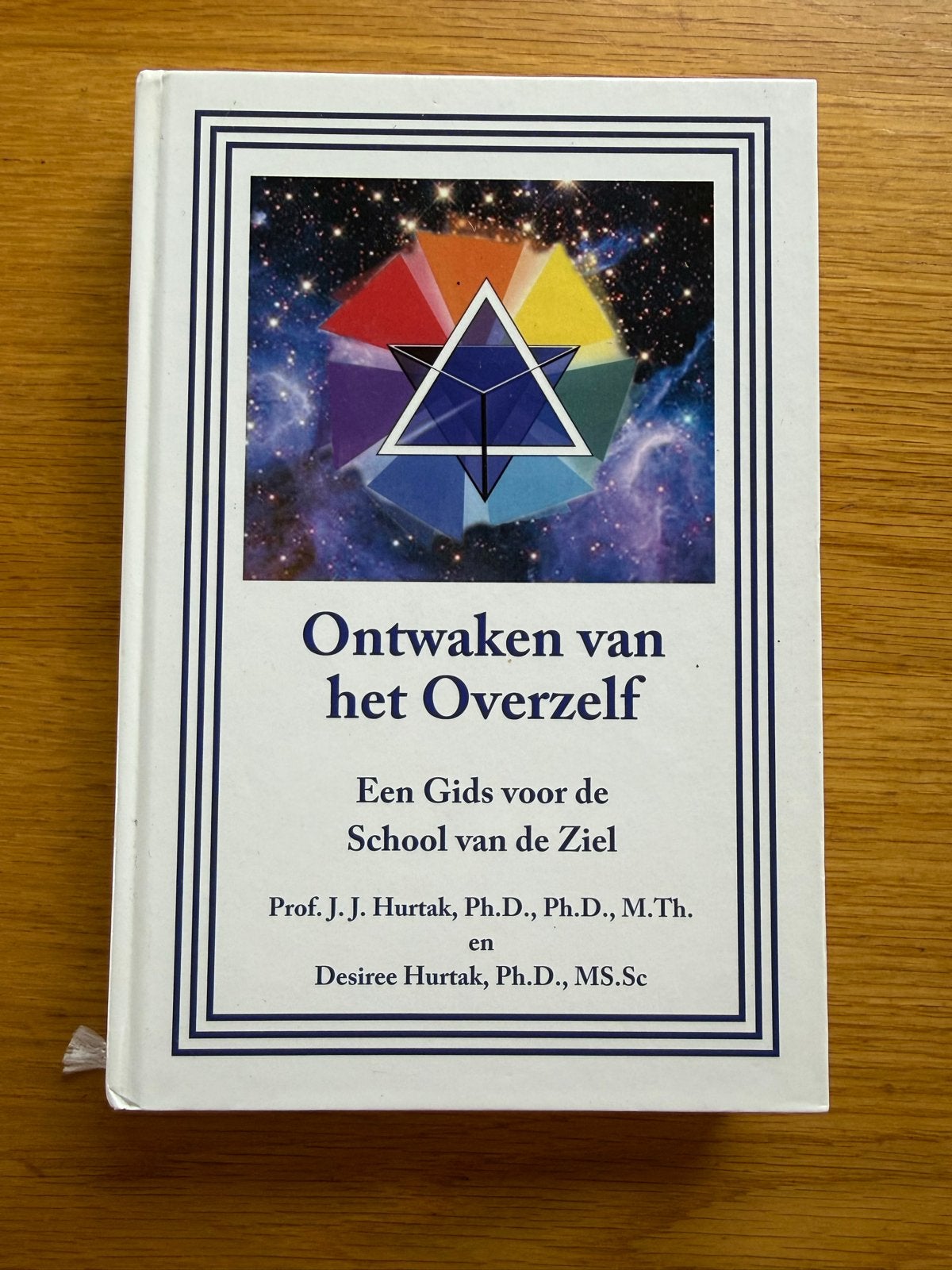 Ontwaken van het Overzelf - Gids voor de School van de Ziel, Boeken, Ophalen of Verzenden, Zo goed als nieuw, Spiritualiteit algemeen